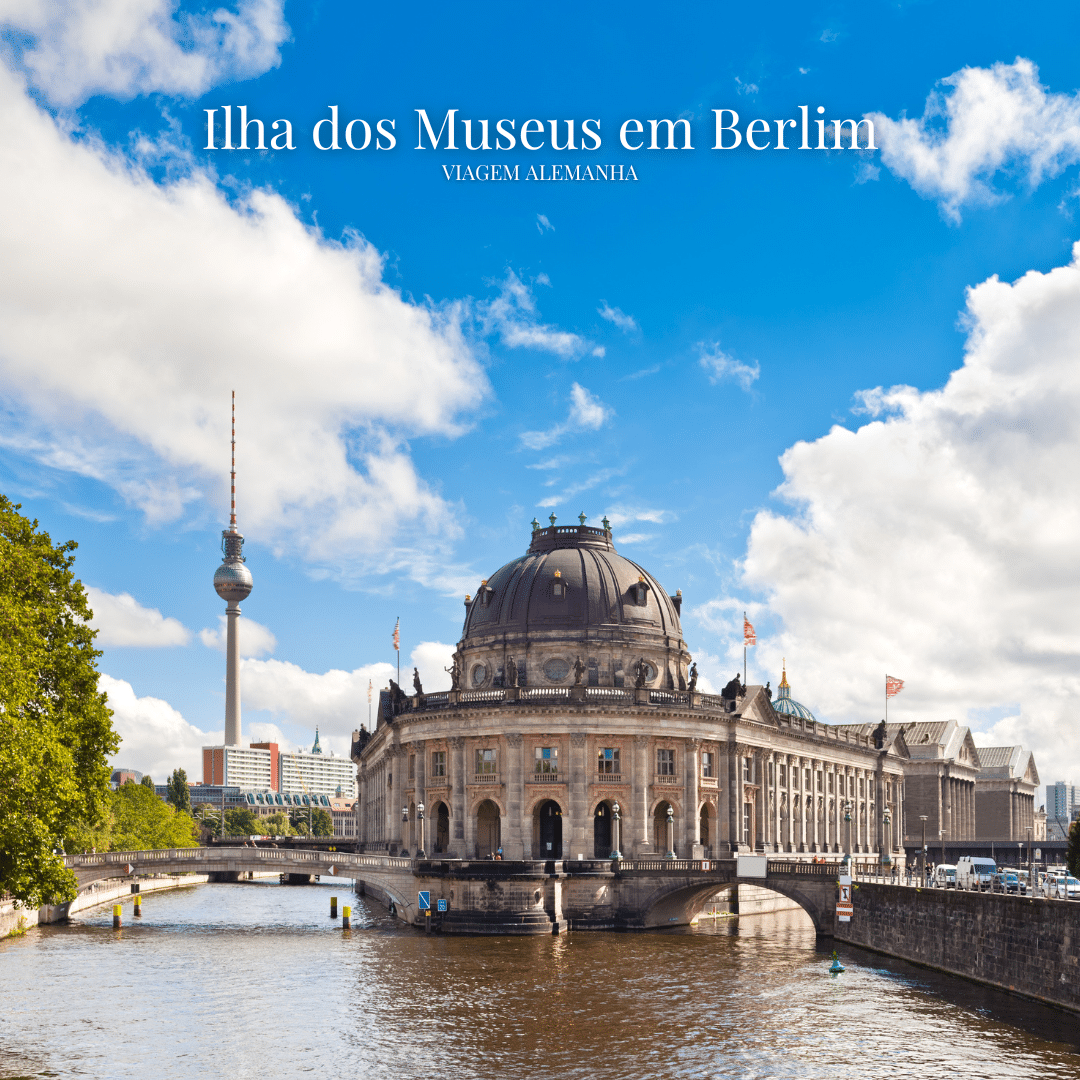 Ilha dos museus (Museuminsel) na Alemanha em Berlim. Guia brasileiro na Alemanha. Viagem Alemanha. Turismo na Alemanha